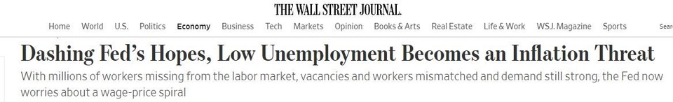 월스트리트저널(WSJ)이 최근 미국의 낮은 실업률이 인플레이션 위협이 돼 연준의 희망을 내동댕이칠 수 있다고 경고했다. /사진=월스트리트저널 웹사이트 캡처
